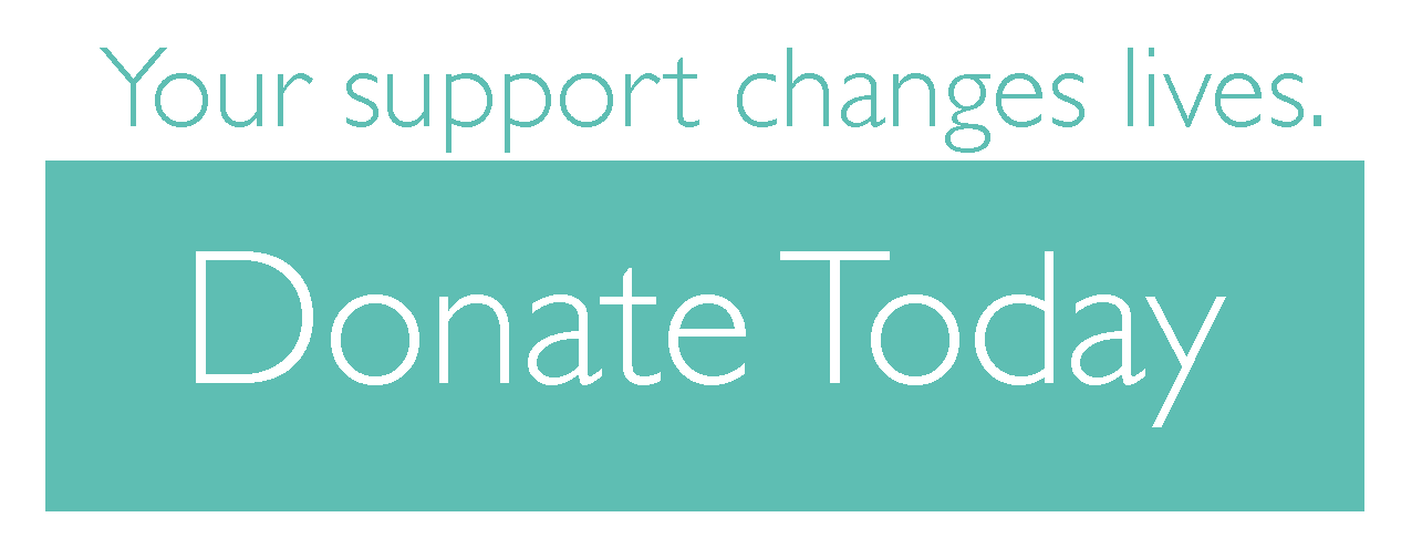 image is a clickable button. Text on image states "Your support changes lives. Donate Today."
